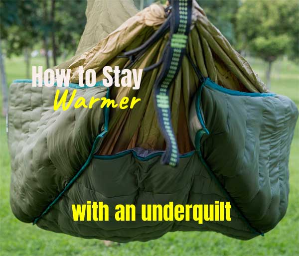 Double Hammock Underquilt - How to Stay Warmer While Camping